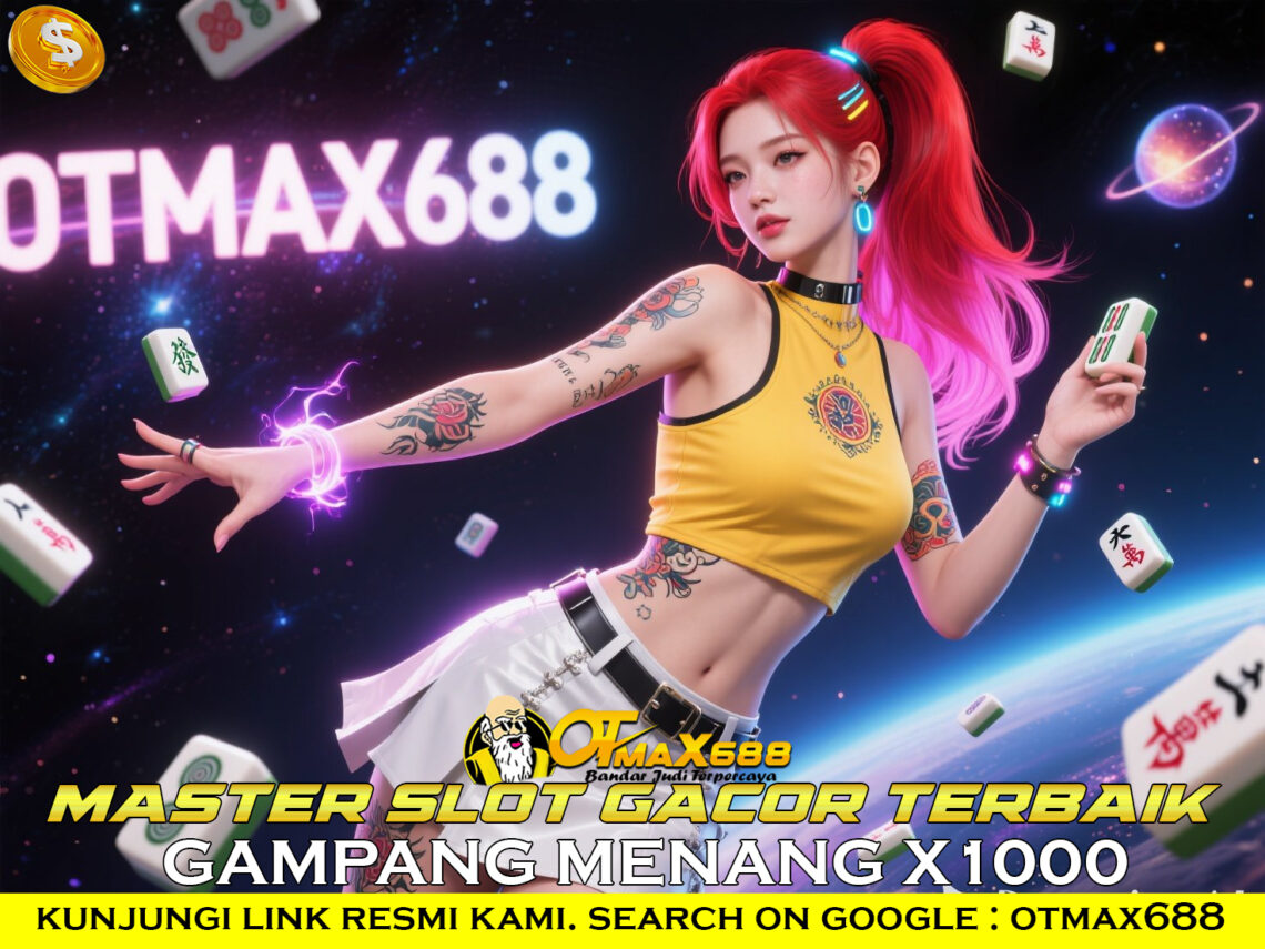 OTMAX688 Togel Online Terpercaya Pasaran Resmi